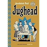 Archie's Pal Jughead Archives Volume 1 Archie's Pal Jughead Archives Volume 1 Hardcover