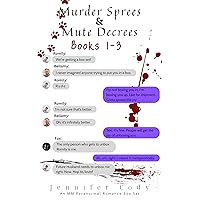 Murder Sprees and Mute Decrees Books 1-3 Murder Sprees and Mute Decrees Books 1-3 Kindle Paperback