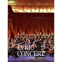 Lyric Concert At The Opera
