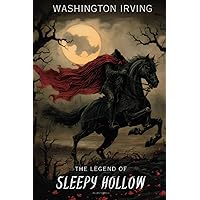 The Legend of Sleepy Hollow -Illustrated-