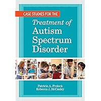 Case Studies for the Treatment of Autism Spectrum Disorder (CLI) Case Studies for the Treatment of Autism Spectrum Disorder (CLI) Kindle Paperback