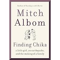 Finding Chika: A Little Girl, an Earthquake, and the Making of a Family Finding Chika: A Little Girl, an Earthquake, and the Making of a Family Kindle Paperback Audible Audiobook Hardcover Audio CD Spiral-bound Mass Market Paperback