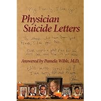 Physician Suicide Letters Answered Physician Suicide Letters Answered Paperback Kindle