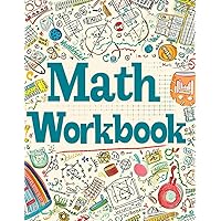 Math Workbook: Ratio Tables Mastery: 100 Practice Sheets for Enhancing Ratio Skills