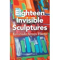 Eighteen Invisible Sculptures Eighteen Invisible Sculptures Paperback