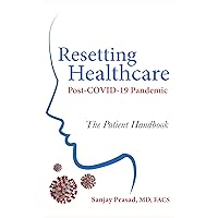 Resetting Healthcare Post-COVID-19 Pandemic Resetting Healthcare Post-COVID-19 Pandemic Kindle Paperback