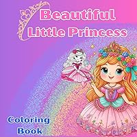 Beautiful Little Princesses: Coloring Book
