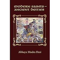 Modern Saints ‐ Ancient Deities