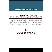 Comentario exegético al texto griego del Nuevo Testamento - 1 Corintios (Comentario exegético al texto griego del N. T.) (Spanish Edition)