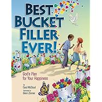 Best Bucket Filler Ever! (Bucketfilling Books)