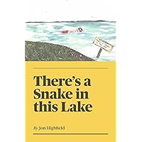 There's a Snake In This Lake!