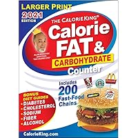 CalorieKing 2021 Larger Print Calorie, Fat & Carbohydrate Counter CalorieKing 2021 Larger Print Calorie, Fat & Carbohydrate Counter Paperback