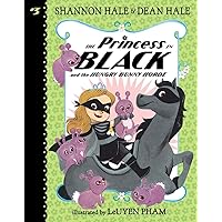The Princess in Black and the Hungry Bunny Horde The Princess in Black and the Hungry Bunny Horde Paperback Kindle Hardcover