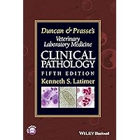 Duncan and Prasse's Veterinary Laboratory Medicine: Clinical Pathology Duncan and Prasse's Veterinary Laboratory Medicine: Clinical Pathology Hardcover eTextbook