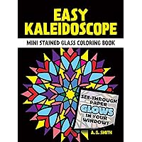 Dover Easy Kaleidoscope Stained Glass Coloring Book (Dover Little Activity Books: Art & Desig) Dover Easy Kaleidoscope Stained Glass Coloring Book (Dover Little Activity Books: Art & Desig) Paperback