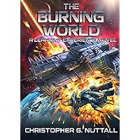 The Burning World (A Learning Experience Book 8) The Burning World (A Learning Experience Book 8) Kindle