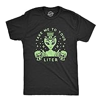Mens Take Me to Your Liter T Shirt Funny St Patricks Day Beer Drinking Alien Graphic Tee