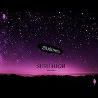 Susu High [Explicit] Susu High [Explicit] MP3 Music