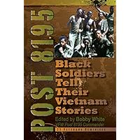 Post 8195: Black Vietnam Veterans Tell Their Stories