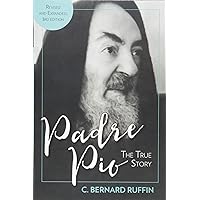 Padre Pio: The True Story