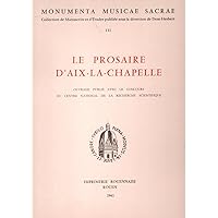 Prosaire d Aix la Chapelle (French Edition)