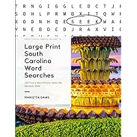South Carolina Word Searches: 200 Puzzles about the Palmetto State (Large Print United States) South Carolina Word Searches: 200 Puzzles about the Palmetto State (Large Print United States) Paperback Hardcover