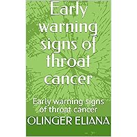 Early warning signs of throat cancer: Early warning signs of throat cancer
