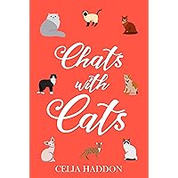 Chats With Cats: How to Read Your Cat's Mind Chats With Cats: How to Read Your Cat's Mind Kindle Hardcover Paperback