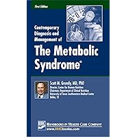 Contemporary Diagnosis and Management of The Metabolic Syndrome® Contemporary Diagnosis and Management of The Metabolic Syndrome® Kindle Paperback Mass Market Paperback