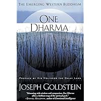 One Dharma: The Emerging Western Buddhism One Dharma: The Emerging Western Buddhism Paperback Kindle Hardcover