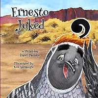 Ernesto Joked: A Story About Humor, Courage, and . . . Señor Coyoté! (Henry and Friends)