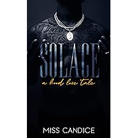 Solace: A Hood Love Tale Solace: A Hood Love Tale Kindle Paperback