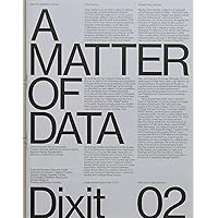 Dixit n° 02: A Matter of Data