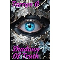Shadows Of Truth Shadows Of Truth Paperback Kindle