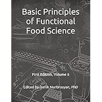 Basic Principles of Functional Food Science (Functional Food Science Textbooks)