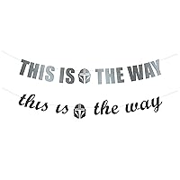 This Is The Way banner - Birthday Party, This is the Way Decor, Mando Theme Photo Props, Star Wars Day Decoration Hanging letter sign (Customizable)