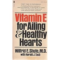 Vitamin E Ailing Health Vitamin E Ailing Health Mass Market Paperback