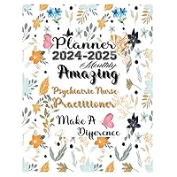 Psychiatric Nurse Practitioner Gift: Planners for Psychiatric Nurse Practitioner: Two Years Monthly Planner & Personal Appointment Scheduler, Logbook with 24 Months Calendar