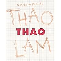 THAO: A Picture Book THAO: A Picture Book Hardcover