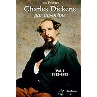 Charles Dickens par lui-même (French Edition) Charles Dickens par lui-même (French Edition) Hardcover Paperback