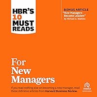 HBR's 10 Must Reads for New Managers: HBR's 10 Must Reads Series HBR's 10 Must Reads for New Managers: HBR's 10 Must Reads Series Paperback Audible Audiobook Kindle Hardcover