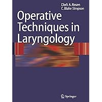 Operative Techniques in Laryngology Operative Techniques in Laryngology Hardcover Paperback