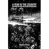 A Year In The Country: Cathode Ray and Celluloid Hinterlands: The Rural Dreamscapes, Reimagined Mythical Folklore and Shadowed Undergrowth of Film and Television