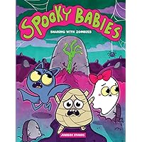 Spooky Babies: Sharing with Zombies Spooky Babies: Sharing with Zombies Paperback Kindle
