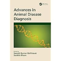 Advances in Animal Disease Diagnosis Advances in Animal Disease Diagnosis Hardcover Kindle