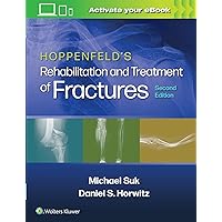 Hoppenfeld's Treatment and Rehabilitation of Fractures Hoppenfeld's Treatment and Rehabilitation of Fractures Paperback Kindle