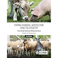 Farm Animal Medicine and Surgery for Small Animal Veterinarians Farm Animal Medicine and Surgery for Small Animal Veterinarians Paperback Kindle