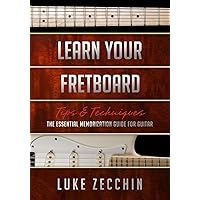 Learn Your Fretboard: The Essential Memorization Guide for Guitar (Book + Online Bonus Material) Learn Your Fretboard: The Essential Memorization Guide for Guitar (Book + Online Bonus Material) Paperback Kindle