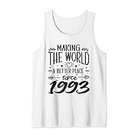 31 Birthday Making the world a better place since 1993 Tank Top
