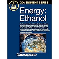 Energy: Ethanol: The Production and Use of Biofuels, Biodiesel, and Ethanol, Agriculture-Based Renewable Energy Production Inc Energy: Ethanol: The Production and Use of Biofuels, Biodiesel, and Ethanol, Agriculture-Based Renewable Energy Production Inc Paperback